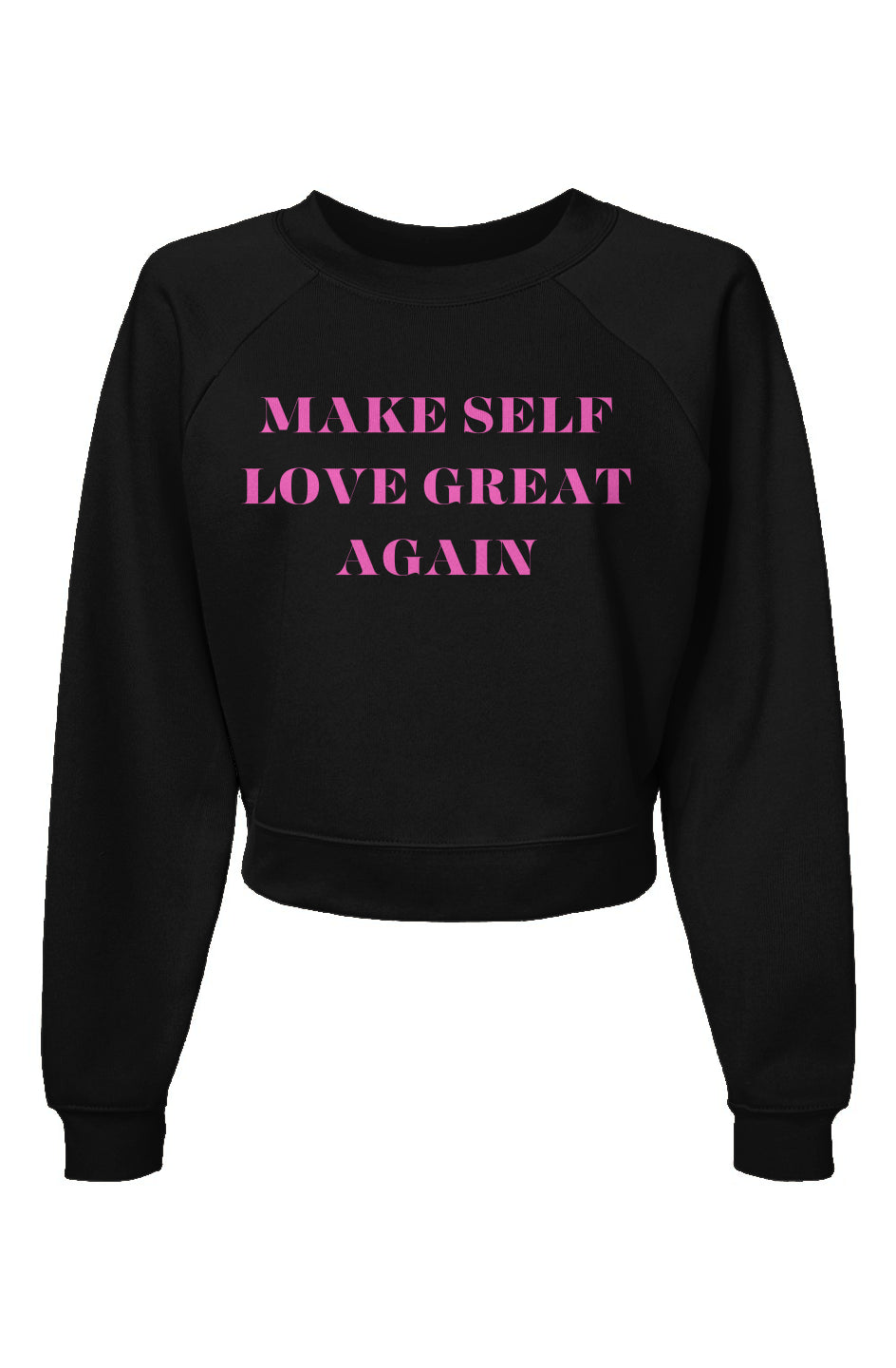 SELF LOVE SWEATSHIRT